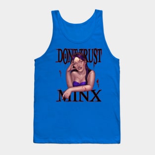 Don't Trust Minx Tank Top